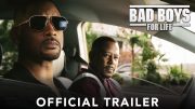 BAD BOYS FOR LIFE – Official Trailer