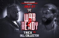 T-Rex VS Bill Collector – The Battle Academy Presents “War Ready 2”