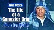The Life of a Gangster Crip – Sanyika Shakur aka Monster Kody