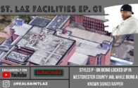 STYLES P – ST. LAZ FACILITIES Locked Up In Westchester Jail While Being a Known Signed Rapper