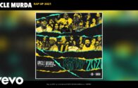Uncle Murda – Rap Up 2021 (Official Audio)