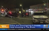 Police Investigating Double-Fatal Shooting In Bronx