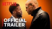 The Man From Toronto | Kevin Hart and Woody Harrelson | Official Trailer | Netflix
